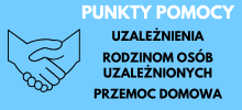 Punkty pomocy uzależnionym i ich rodzinom oraz w sprawie przemocy domowej